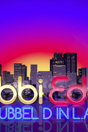 Bobbi Eden: Dubbel D In L.A.