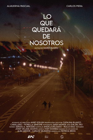 Lo Que Quedará de Nosotros
