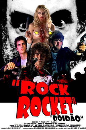Rock Rocket: Doidão