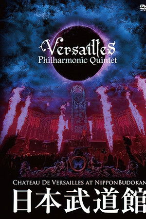 CHATEAU DE VERSAILLES AT NIPPON BUDOKAN