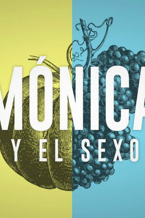 Mónica y el Sexo