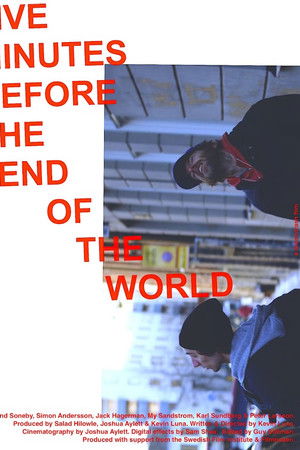 Five Minutes Before the End of the World
