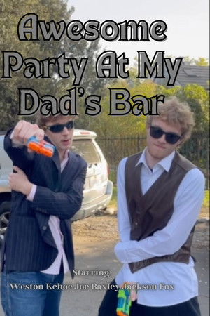 Awesome Party at My Dad's Bar