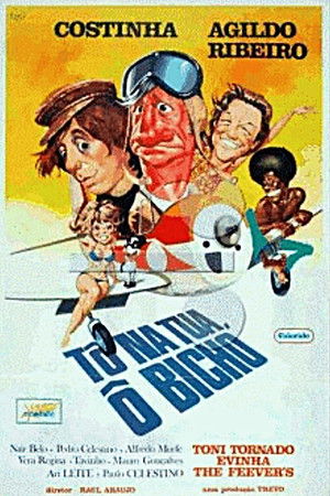 Tô na Tua, Ô Bicho