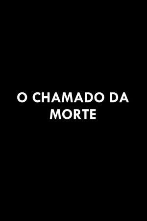 O Chamado da Morte