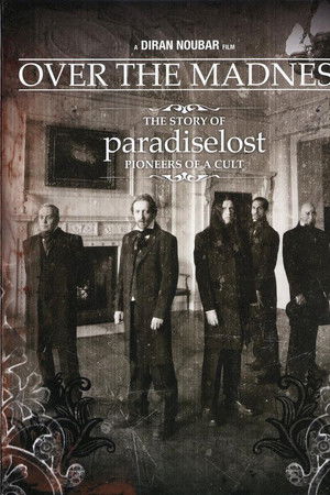 Paradise Lost: Over the Madness