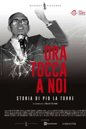 Ora tocca a noi. Storia di Pio La Torre