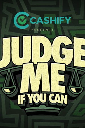 Judge Me If You Can!