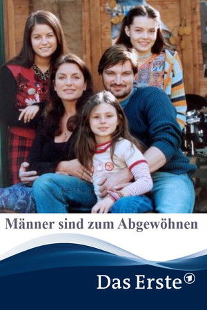 Männer sind zum Abgewöhnen