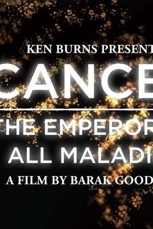 Cancer: The Emperor of All Maladies