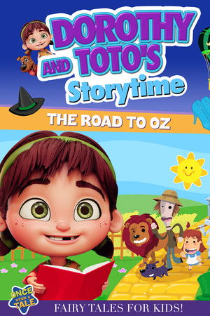 Dorothy And Toto's Storytime: The Road To Oz