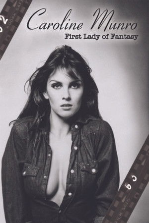 Caroline Munro: First Lady of Fantasy