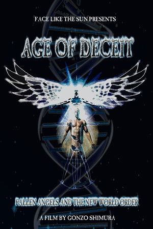 Age of Deceit: Fallen Angels and the New World Order