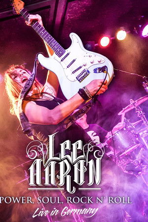 Lee Aaron - Power, Soul, Rock N Roll – Live In Germany 2017