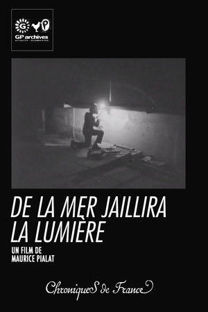 De la mer jaillira la lumière