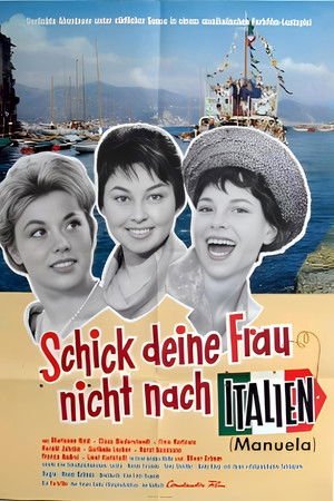 Schick deine Frau nicht nach Italien