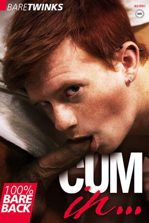 Cum In...