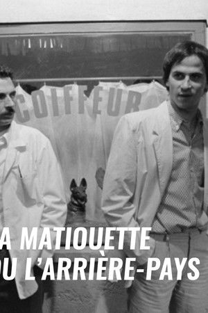 La Matiouette ou l'Arrière-pays