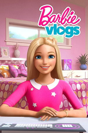 Barbie Vlogs