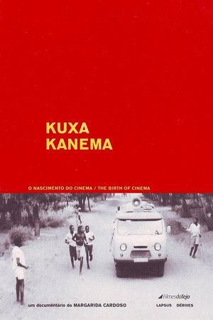 Kuxa Kanema: O Nascimento do Cinema