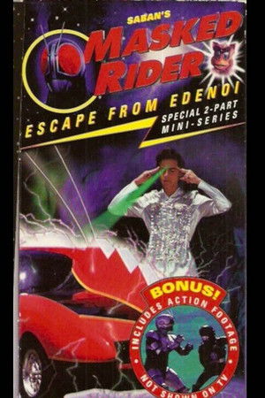 Masked Rider: Escape from Edenoi