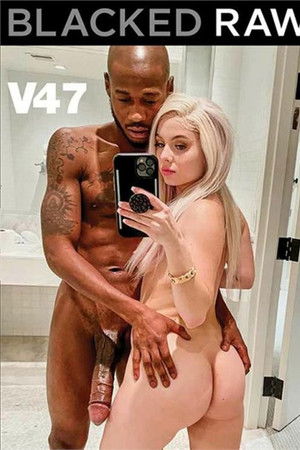 Blacked Raw V47