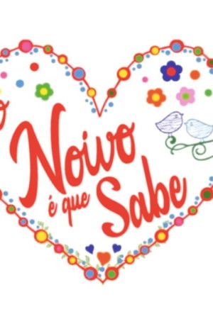 O Noivo É Que Sabe