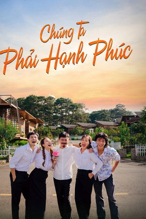 Chúng ta phải hạnh phúc