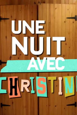 Une nuit avec Christine