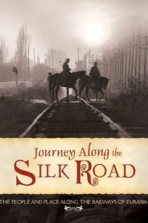 Journey Along the Silk Road