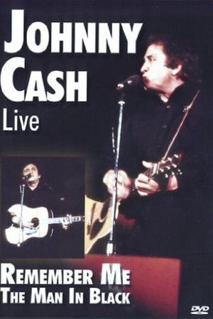 Johnny Cash Live Remember Me The Man In Black