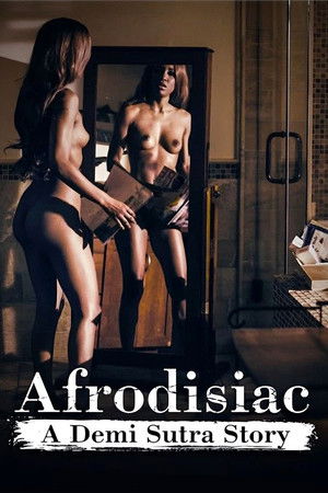 Afrodisiac: A Demi Sutra Story