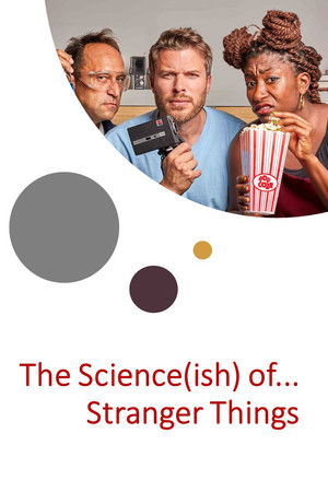 The Science(ish) of… Stranger Things