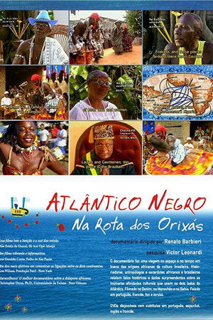 Atlântico Negro - Na Rota dos Orixás