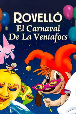 Rovelló. El carnaval de la Ventafocs