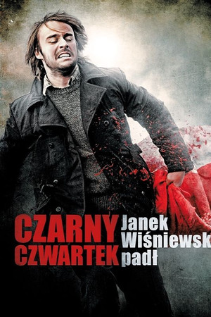 Czarny Czwartek. Janek Wiśniewski padł
