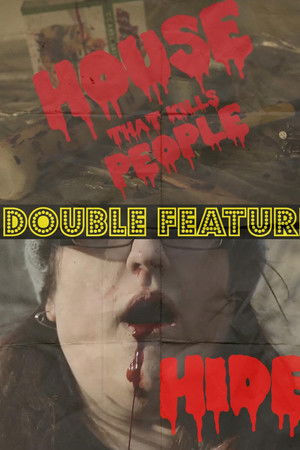 House That Kills People/Hide