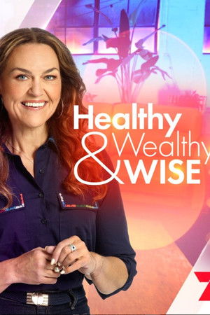 Healthy, Wealthy and Wise