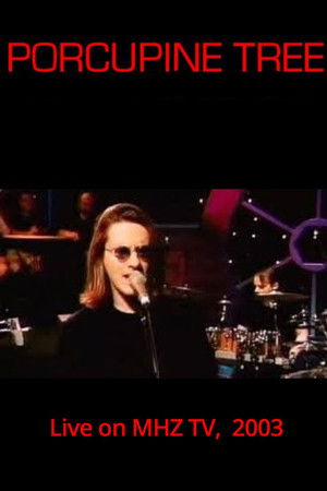 Porcupine Tree - MHZ