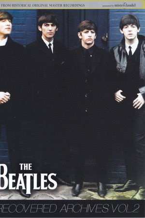 The Beatles: Recovered Archives Vol. 2