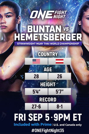 ONE Fight Night 35: Buntan vs. Hemetsberger