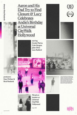 Aaron and His Dad Try to Find Closure & Lucy Celebrates Andie’s Birthday at Universal CityWalk Hollywood