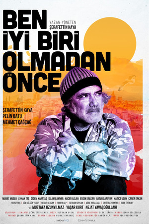 Ben İyi Biri Olmadan Önce