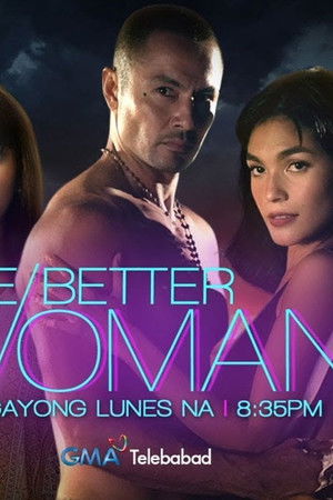 The Better Woman