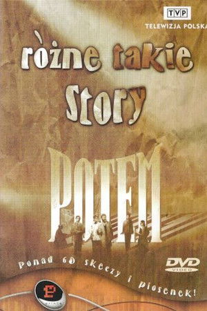 Kabaret Potem - Różne takie story