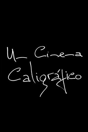 Um Cinema Caligráfico