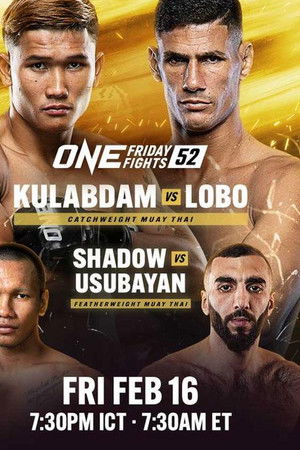 ONE Friday Fights 52: Kulabdam vs. Lobo