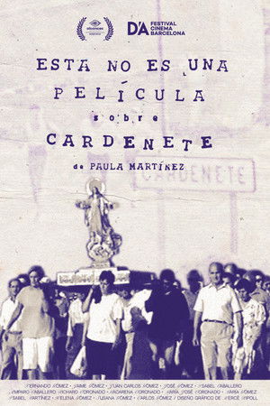 Esta no es una película sobre Cardenete