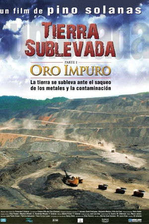 Tierra sublevada: oro impuro