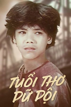 Tuổi Thơ Dữ Dội